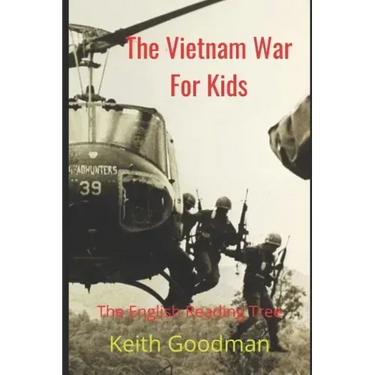 The Vietnam War for Kids: The English Reading Tree