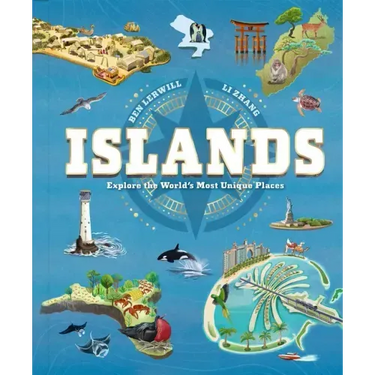 Islands: Explore the World's Most Unique Places