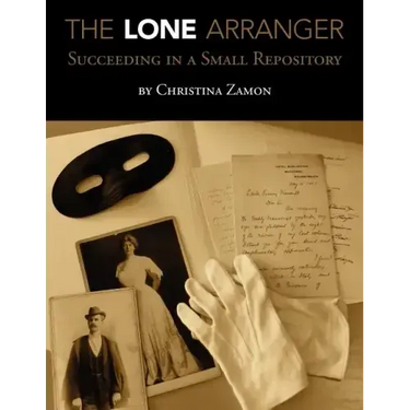 The Lone Arranger: Succeeding in a Small Repository