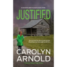 Justified: An absolutely addictive gripping mystery thriller