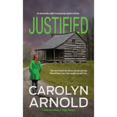 Justified: An absolutely addictive gripping mystery thriller