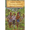James Smith, Four Years a Mohawk