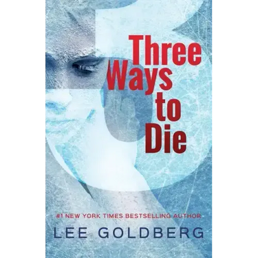 Three Ways to Die