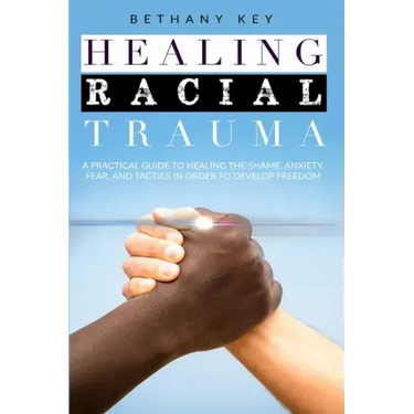 Healing Racial Trauma