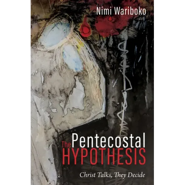 The Pentecostal Hypothesis: Christ Talks, They Decide