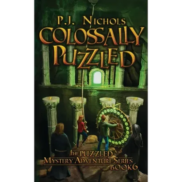 Colossally Puzzled (The Puzzled Mystery Adventure Series: Book 6)