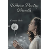Where Poetry Dwells