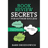 Book Reviews for Author Success: How to win great reviews to make your book shine