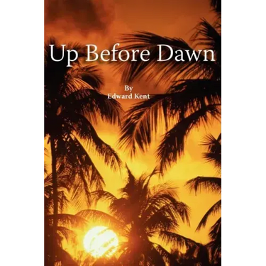Up Before Dawn