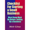 Checklist for Starting a Small Business - Must Know Must Do Before Setting Up a Business