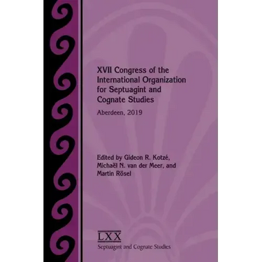 XVII Congress of the International Organization for Septuagint and Cognate Studies: Aberdeen, 2019