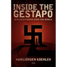Inside the Gestapo: Hitler's Shadow Over the World