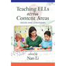 Teaching ELLs Across Content Areas: Issues and Strategies