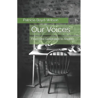 Our Voices: From One Generation to Another