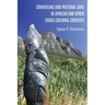 Counseling and Pastoral Care in African and Other Cross-Cultural Contexts