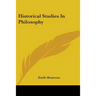 Historical Studies In Philosophy