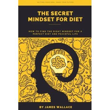 The Secret Mindset for Diet