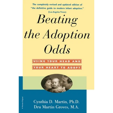 Beating the Adoption Odds: Revised and Updated