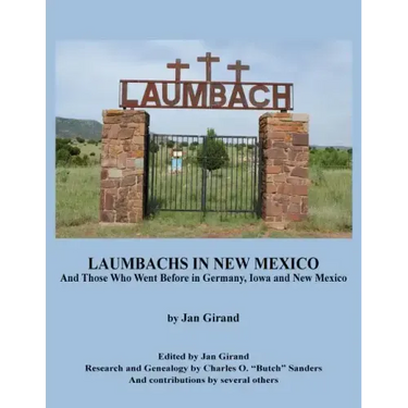 Laumbachs in New Mexico, and Those Who Went Before