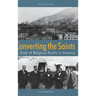 Converting the Saints: A Study of Religious Rivalry in America