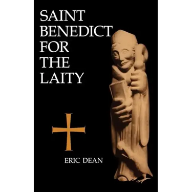 Saint Benedict for the Laity