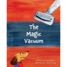 The Magic Vacuum