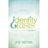 Identity Crisis: Moving from Crisis to Credibility
