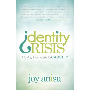 Identity Crisis: Moving from Crisis to Credibility