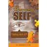 Discovering Self Series: Book One - Who Am I?