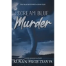 Scream Blue Murder