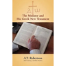 The Minister and His Greek New Testament