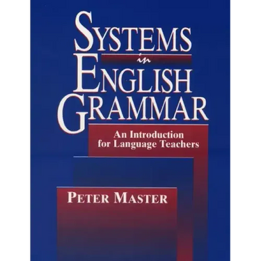 Systems in English Grammar: An Introduction for Language Teachers