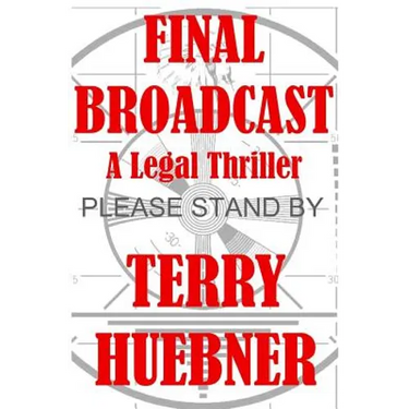 Final Broadcast: A Legal Thriller
