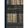 First Year Harmony: Complete