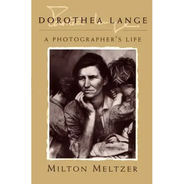 Dorothea Lange: A Photographer's Life
