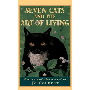 Seven Cats and the Art of Living