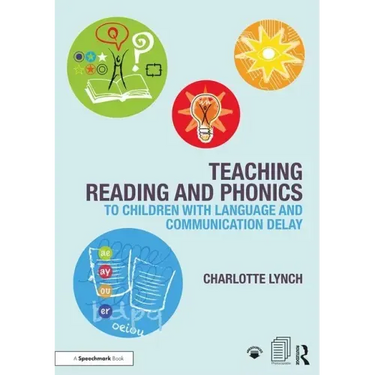 Teaching Reading and Phonics to Children with Language and Communication Delay