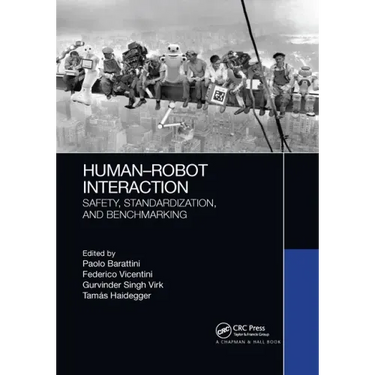 Human-Robot Interaction: Safety, Standardization, and Benchmarking