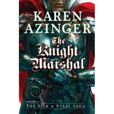 The Knight Marshal