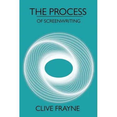 The Process: of Screenwriting