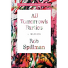 All Tomorrow's Parties: A Memoir