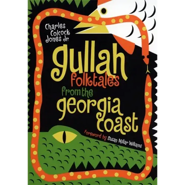 Gullah Folktales from the Georgia Coast