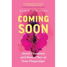 Coming Soon: Great Orgasms and Better Sex at Your Fingertips