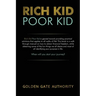 Rich Kid Poor Kid