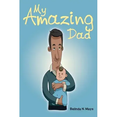 My Amazing Dad