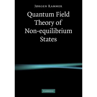Quantum Field Theory of Non-Equilibrium States