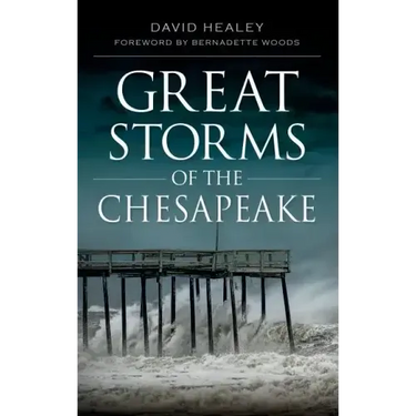 Great Storms of the Chesapeake