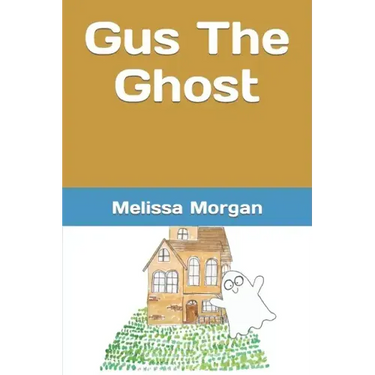 Gus The Ghost: Written By