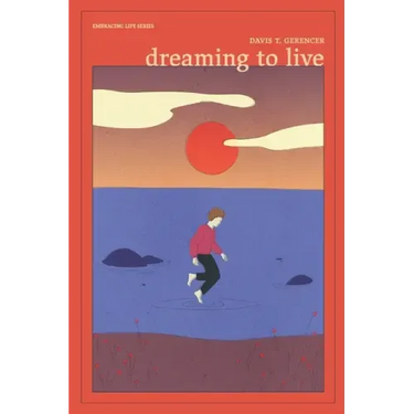 Dreaming To Live