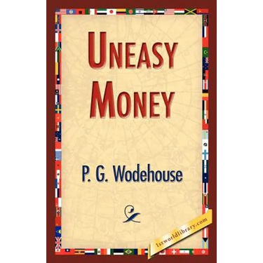 Uneasy Money